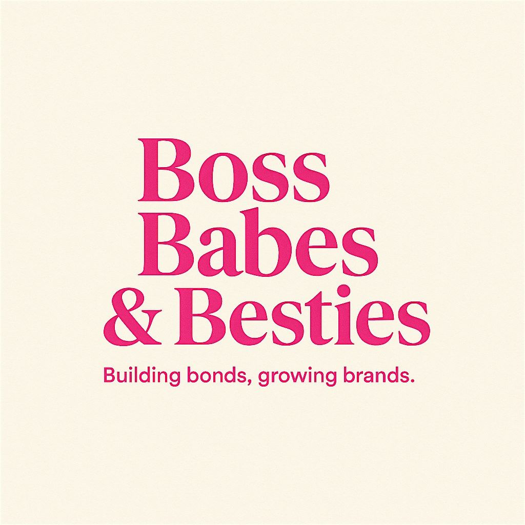 Boss Babes and Besties of Huntsville