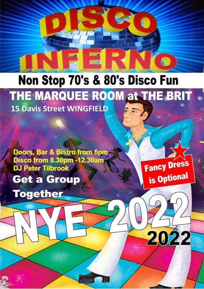 NEW YEAR'S EVE 2022 - DISCO INFERNO at THE BRIT