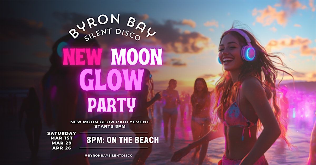 New Moon Glow Party