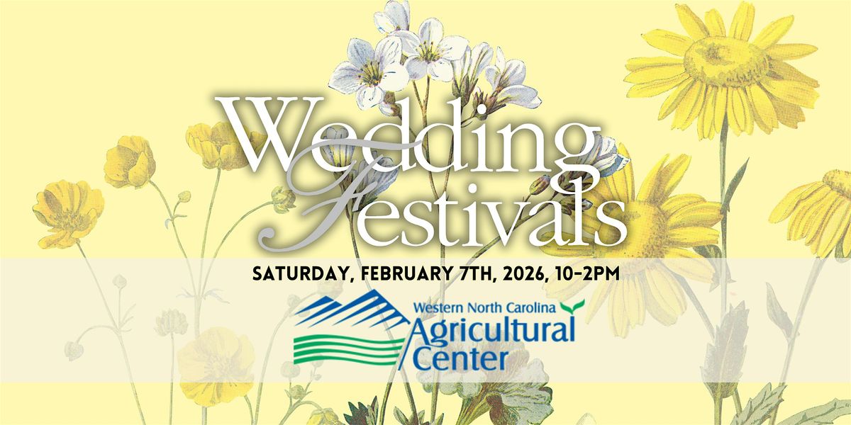 Wedding Festivals-a WNC Bridal Show