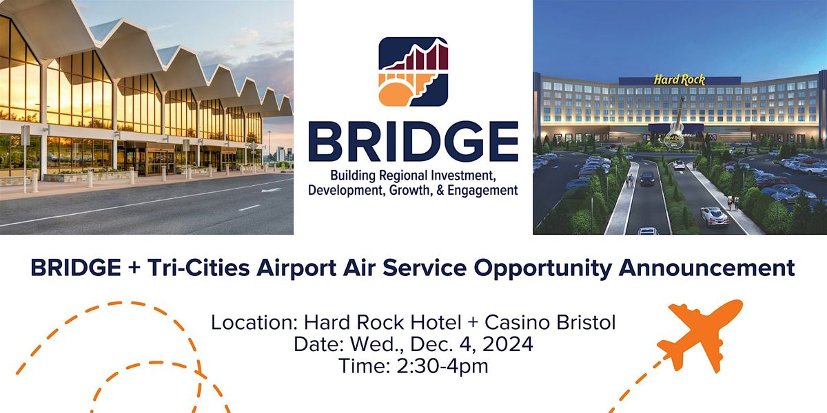 BRIDGE + Tri-Cities Airport Air Service Opportunity Announcement