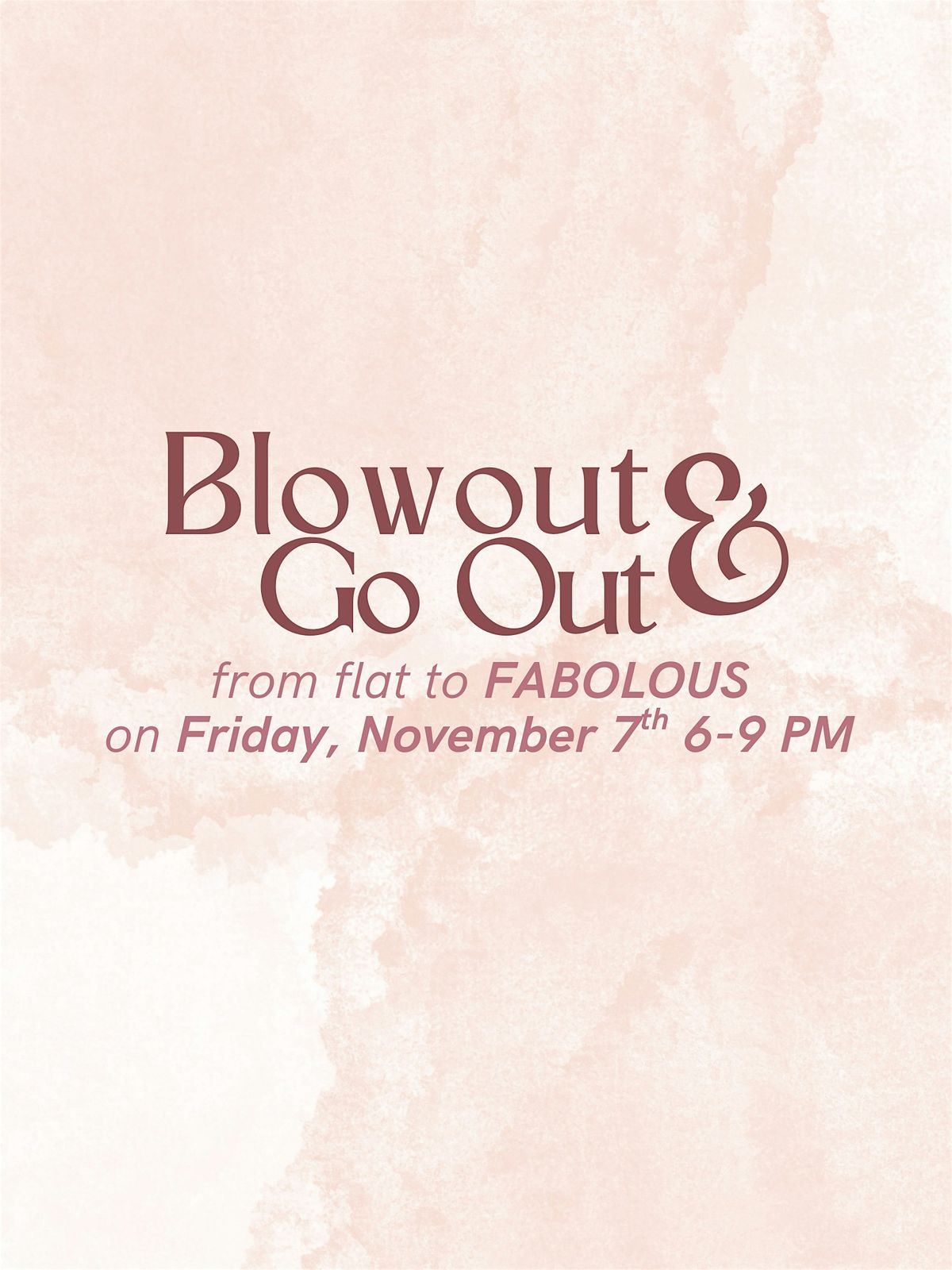 Blowout and Go Out