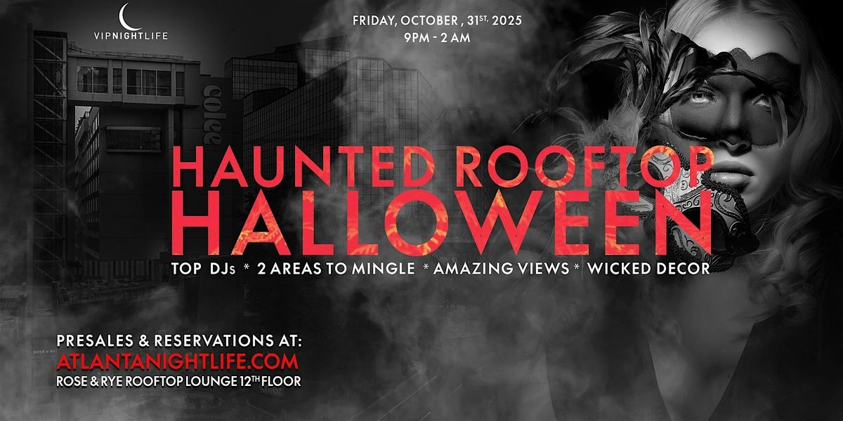 Haunted Rooftop | Atlanta Halloween Party