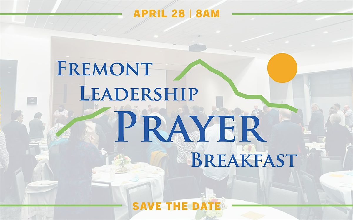 Fremont Leadership Prayer Breakfast