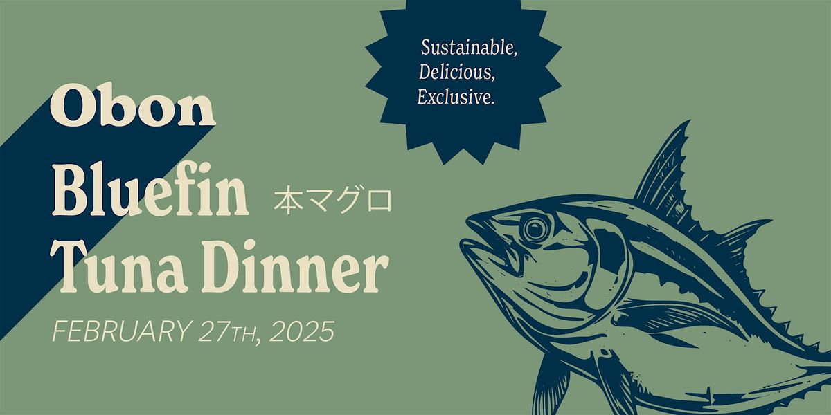 2nd Edition - Bluefin Tuna Dinner at Obon Sushi Tucson