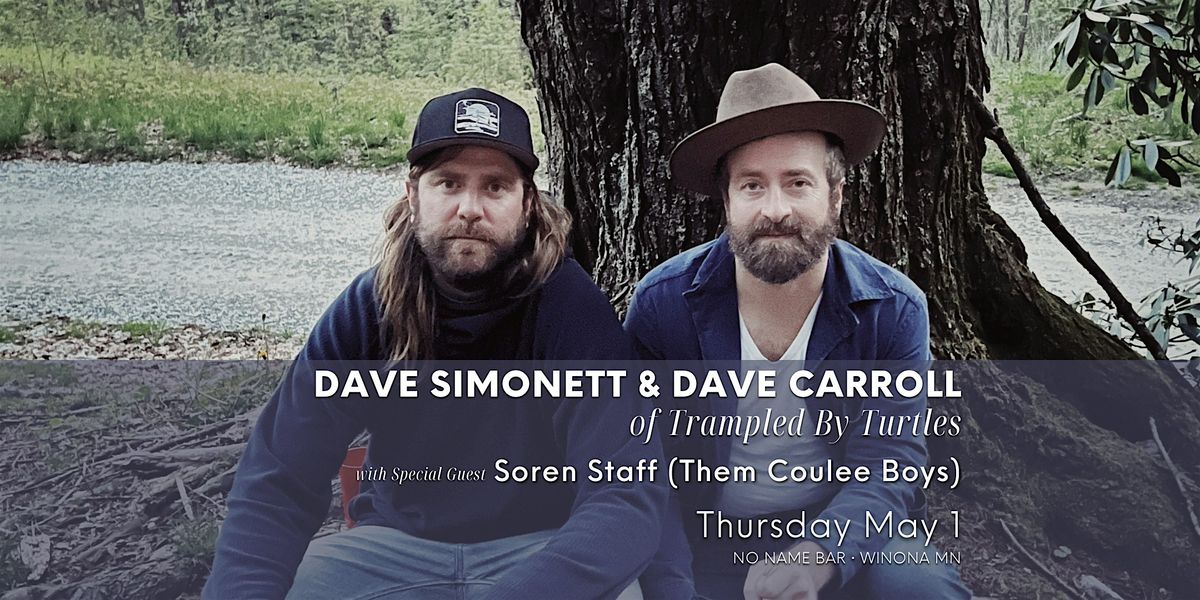 Dave Simonett & Dave Carroll with Soren Staff