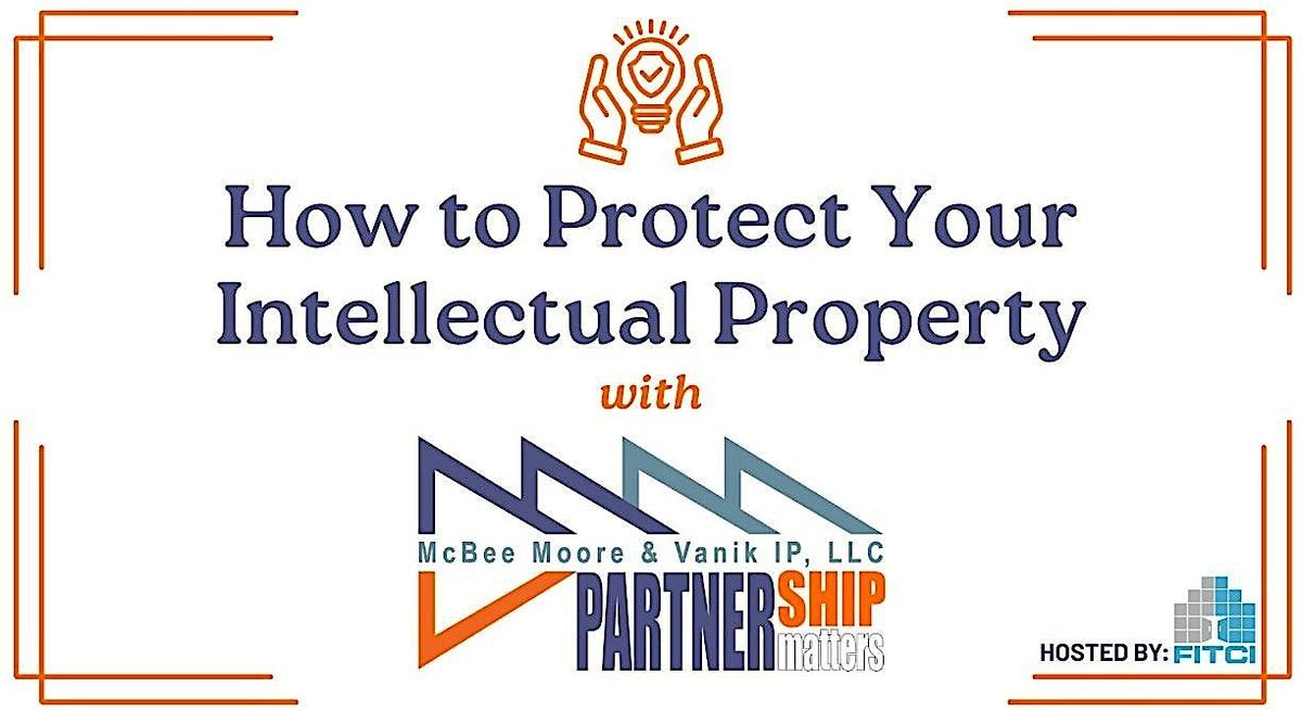 How to Protect Your Intellectual Property