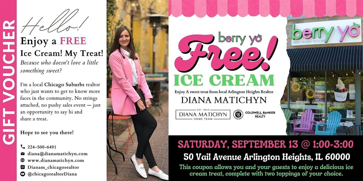 Let's Get Social! FREE Ice cream hosted by local realtor, Diana Matichyn