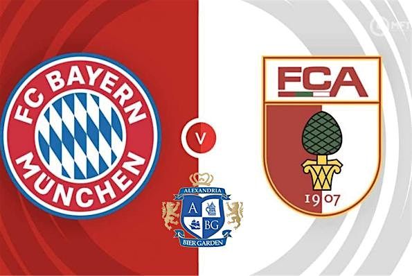 \u26bd Bayern FC vs FC Augsburg Watch Party \u2013 Beer Buckets, Das Boot Deal & Shot