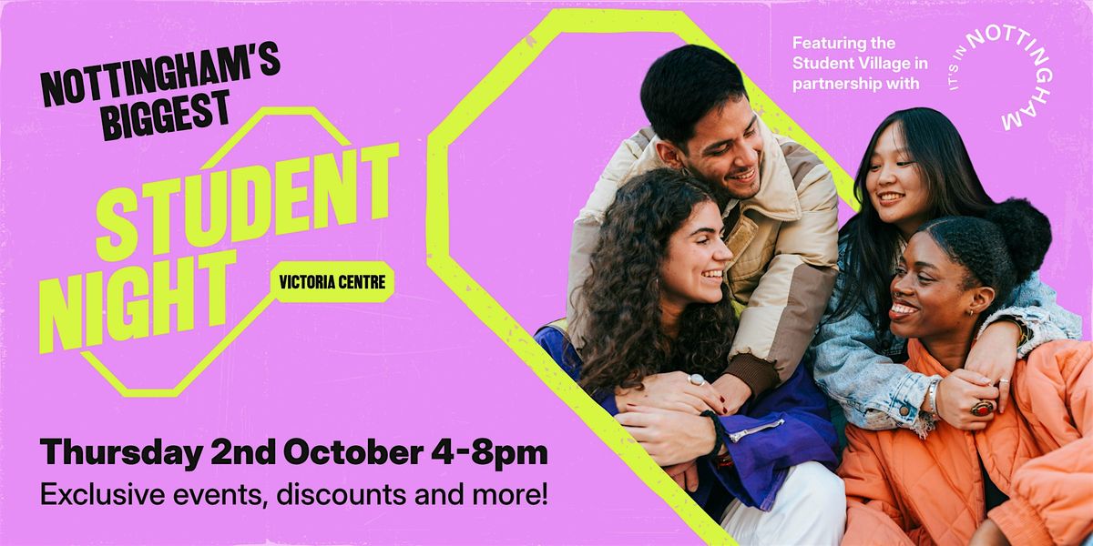 Student Night at Victoria Centre