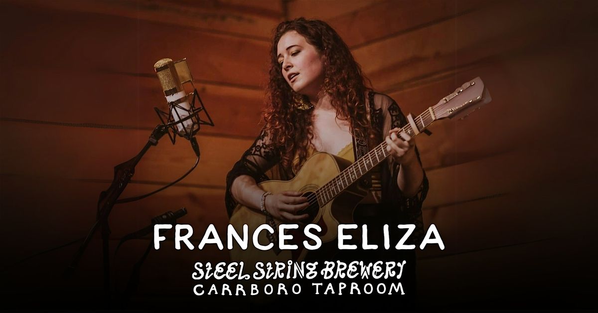 Frances Eliza Live at Steel String