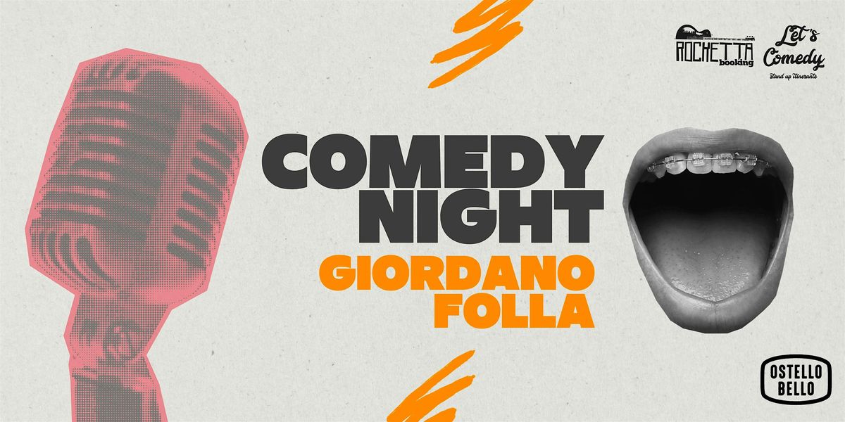 Comedy Night! \u2022 Giordano Folla \u2022 Ostello Bello Palermo