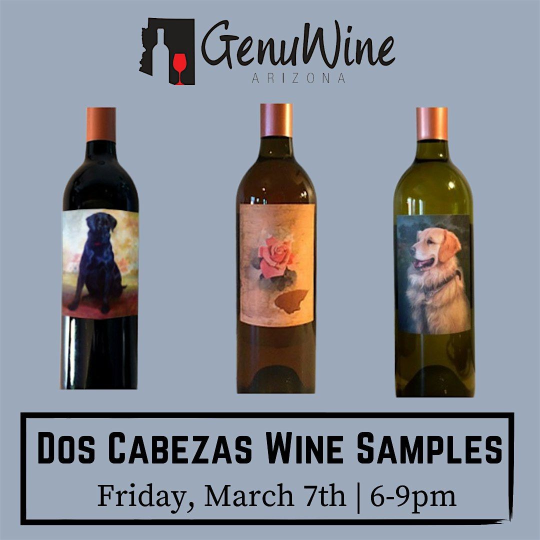 Free Local Wine Samples from Dos Cabezas Wineworks!