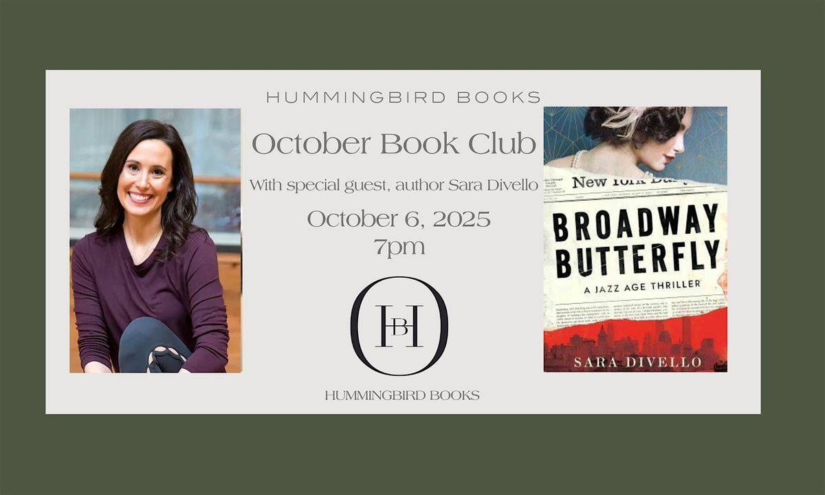 Hummingbird: November Book Club: Broadway Butterfly w\/ author Sara DiVello