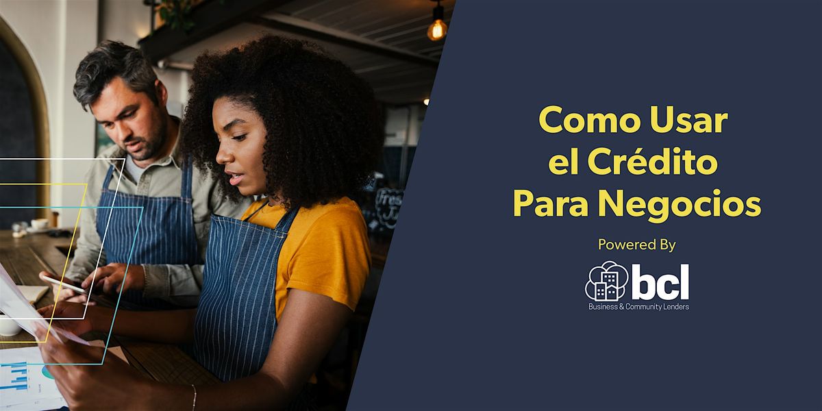Como Usar el Cr\u00e9dito Para Negocios