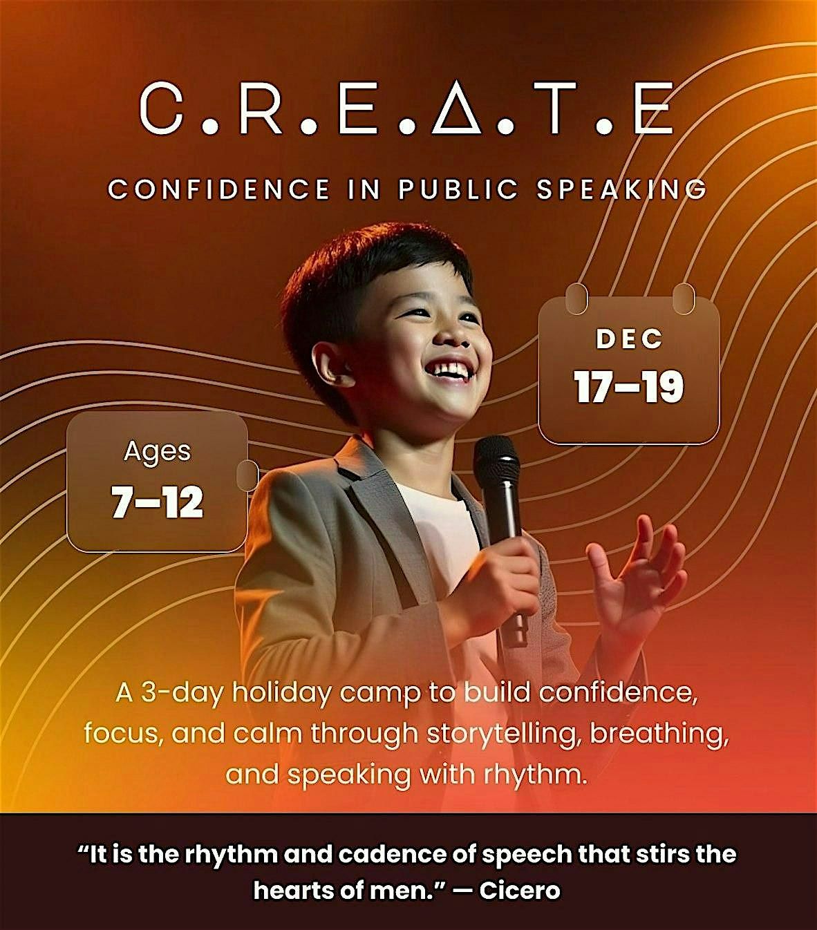 C.R.E.A.T.E Confidence in Public Speaking Holiday Camp (3-Day)