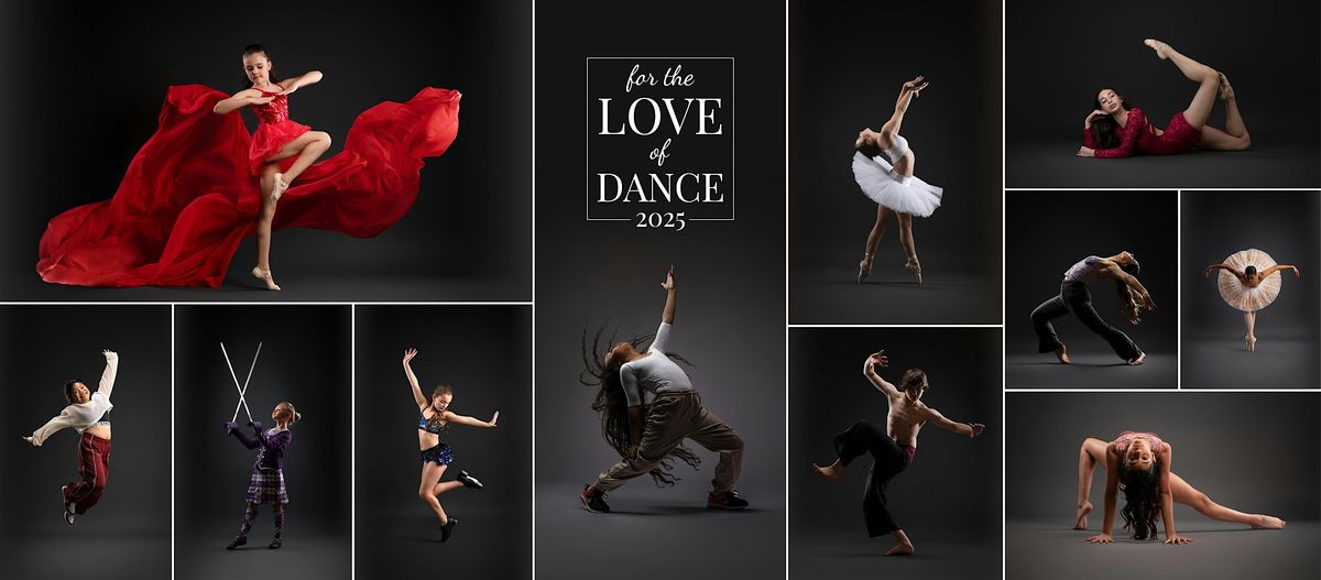 For The Love Of Dance 2025 Photo Exhibit