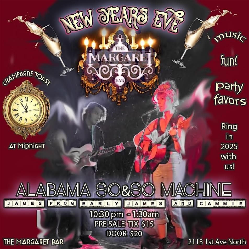 New Year's Eve at The Margaret with Alabama So & So Machine