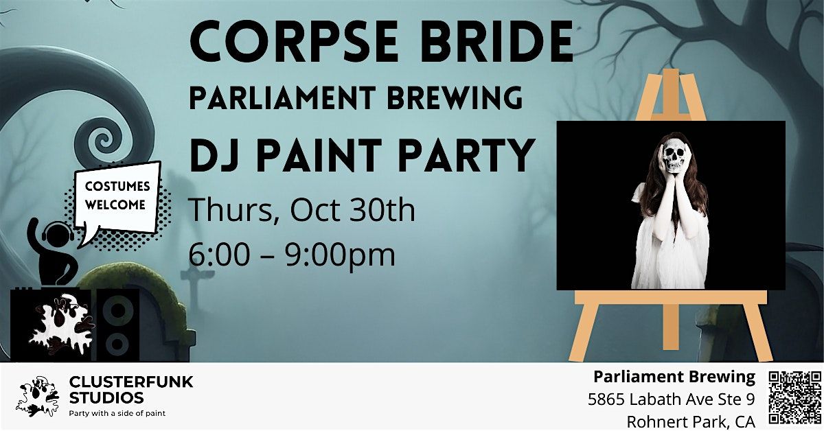 Corpse Bride -- DJ & Costume Paint Party