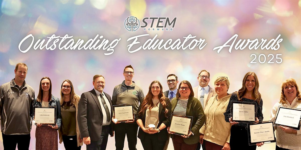 Outstanding Educator Awards | Hosted by STEM Forward