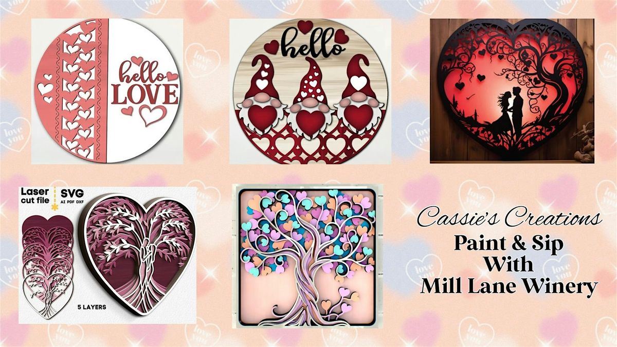 Cassie\u2019s Creations Valentine Paint and Sip with Mill Lane Winery