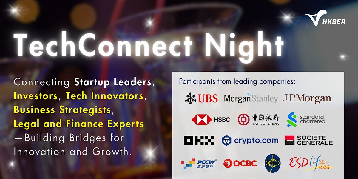 \u3010OCT2025\u3011TechConnect Night: Best Professional Networking Event in Hong Kong