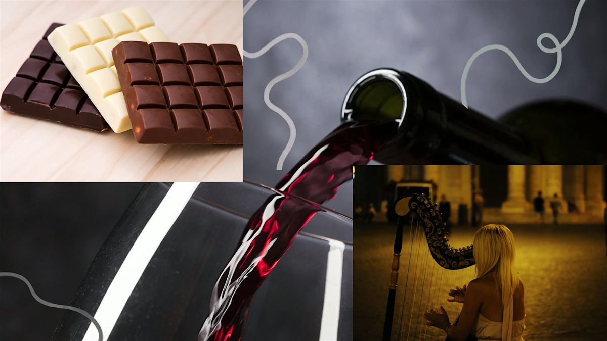 Wine and Chocolate Pairing with Live Harp Performance