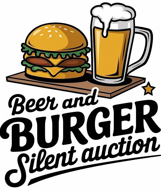 Beer and Burger Silent Auction