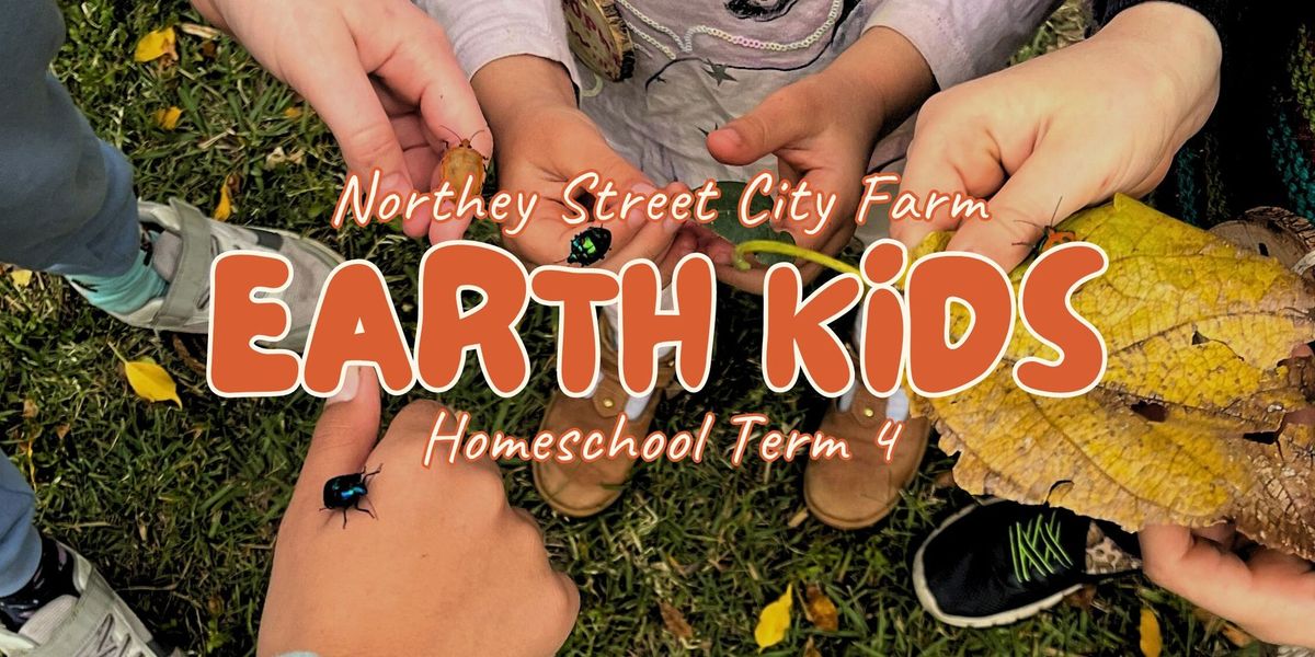 Term 4 Earth Kids Homeschool Program - Wednesday Mornings