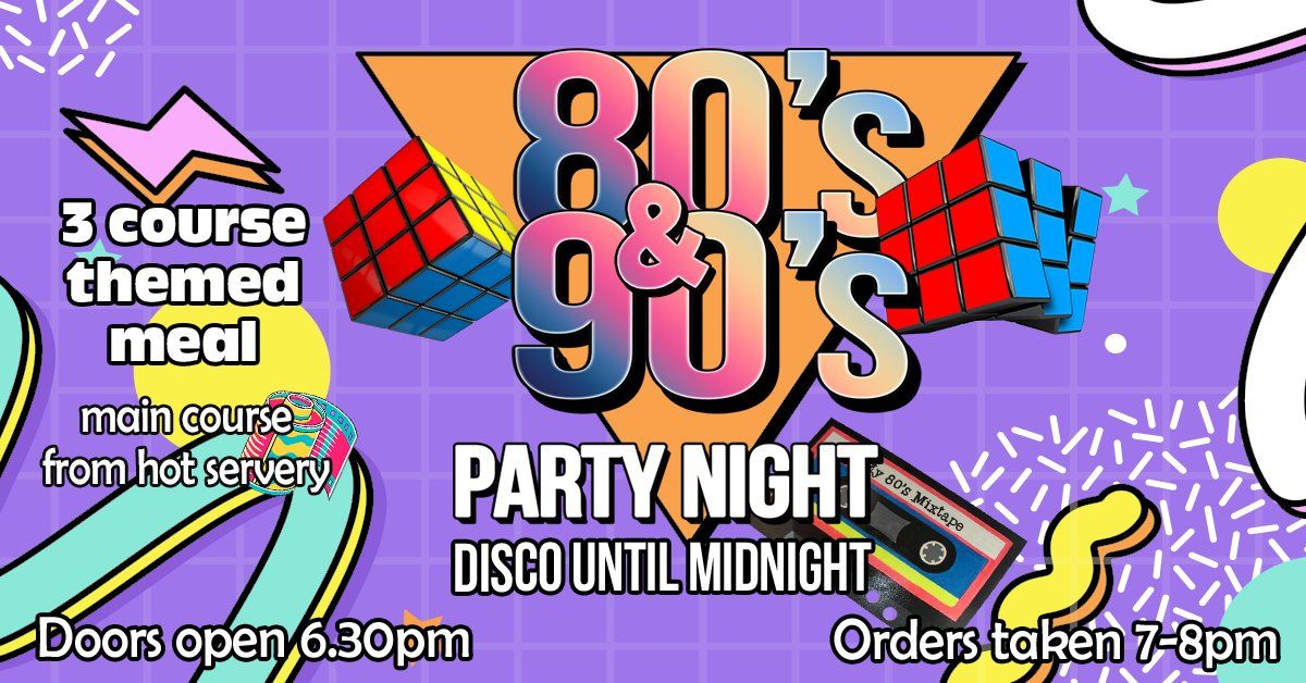 80s & 90s Party Night