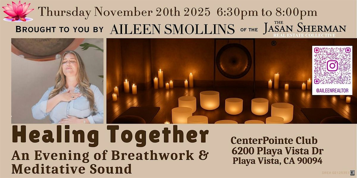 HEALING TOGETHER: AN EVENING OF BREATHWORK & MEDITATIVE SOUND