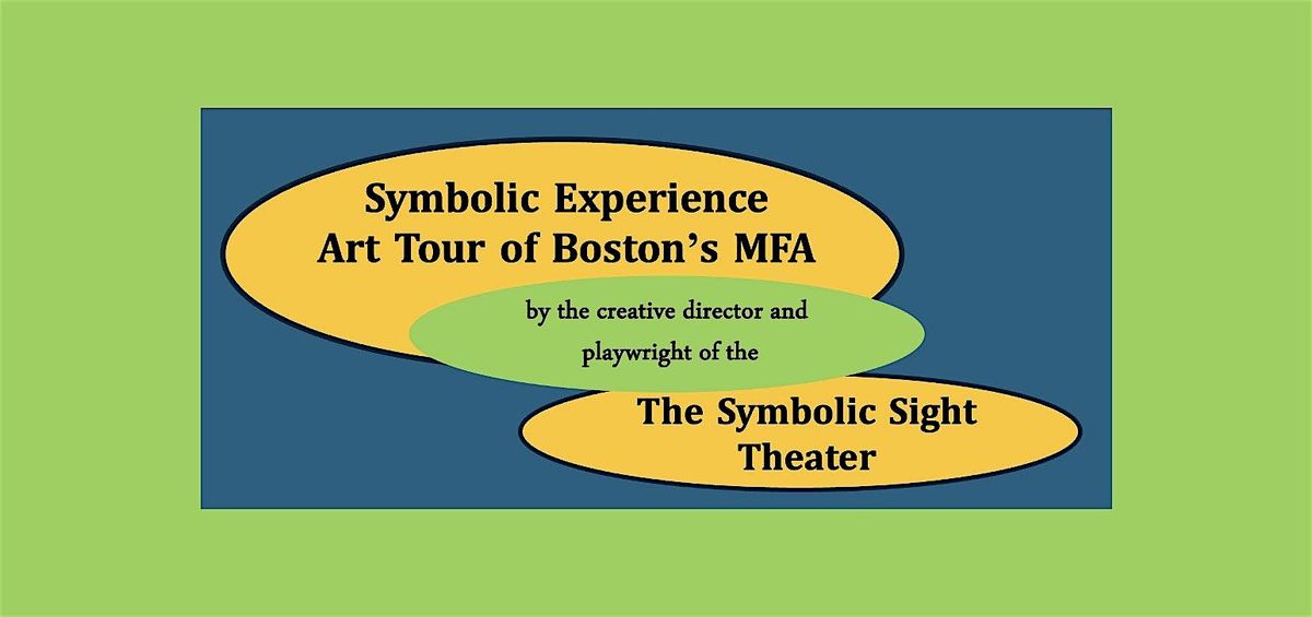 Boston MFA symbolic discussion tour the Symbolic Sight Theater's playwright