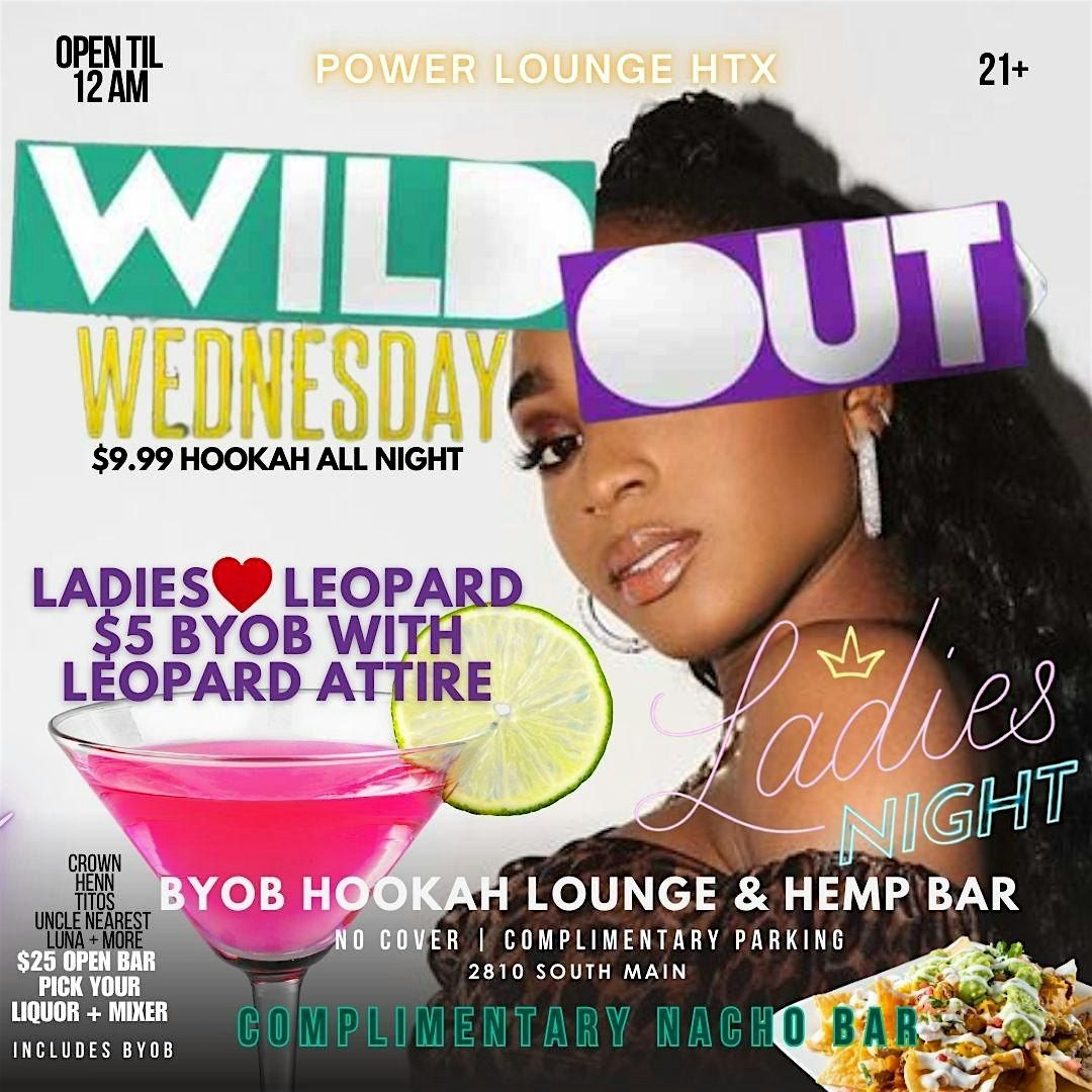 PARTY @ WILD OUT WEDNESDAY X $5 OFF W\/ LEOPARD OUTFIT