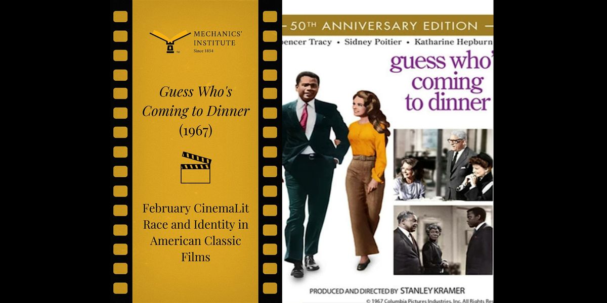 CinemaLit: Guess Who\u2019s Coming to Dinner (1967)