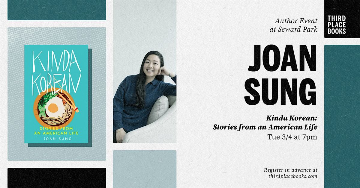 Joan Sung presents 'Kinda Korean: Stories from an American Life'