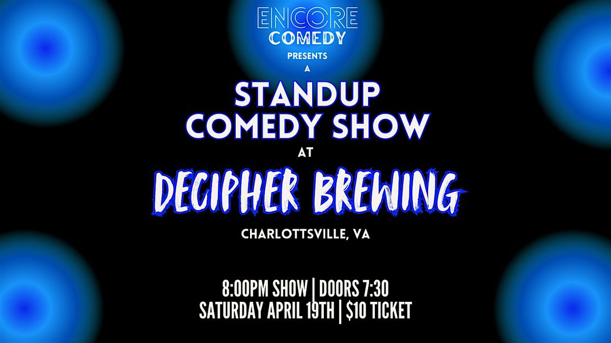 Standup Comedy at Decipher Brewing!