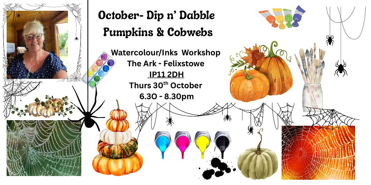 Dip n\u2019 Dabble - Watercolour\/Inks -  Pumpkins & Cobwebs