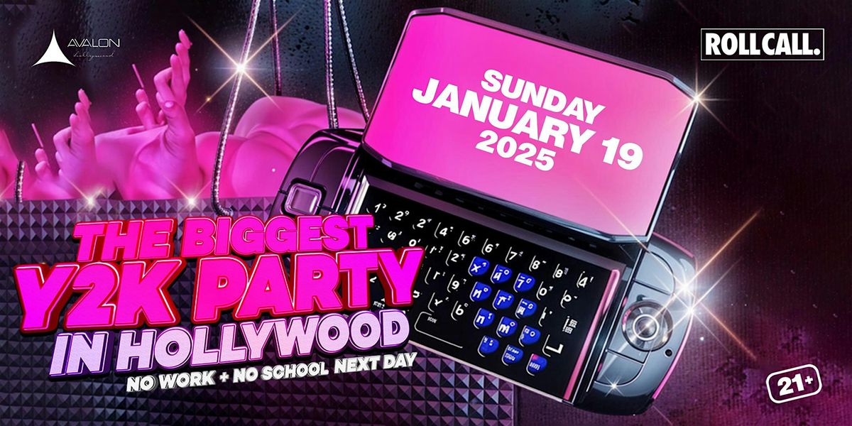 THE BIGGEST Y2K PARTY IN HOLLYWOOD