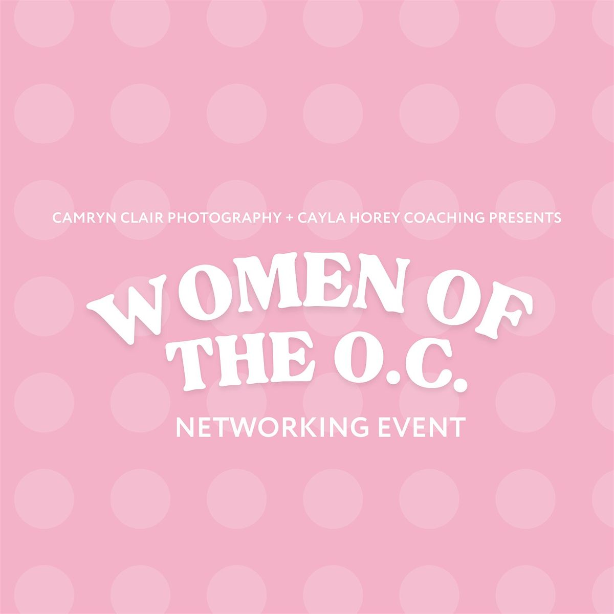Women of the OC Networking Meetup Event - AUGUST