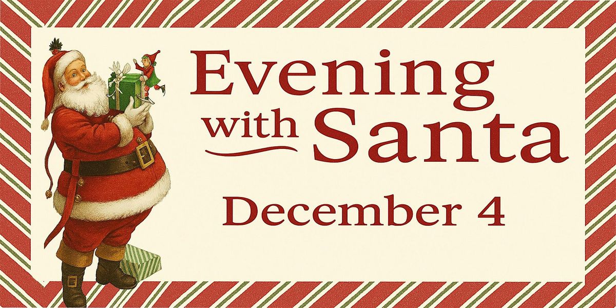 Evening with Santa 2025