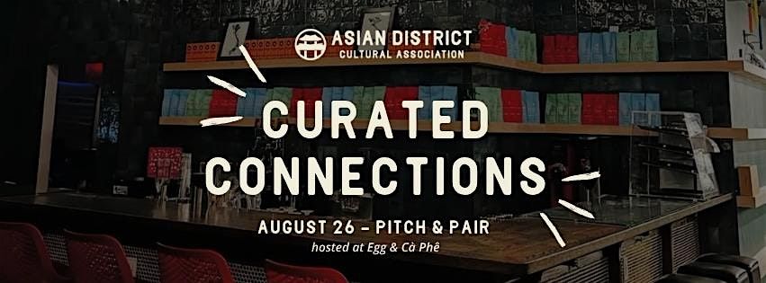 Pitch & Pair in the Asian District