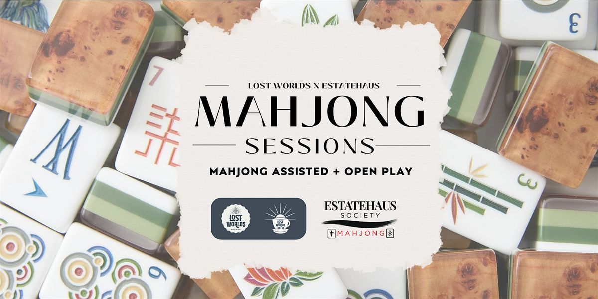 Mahjong Assisted Play + Open Play Sessions