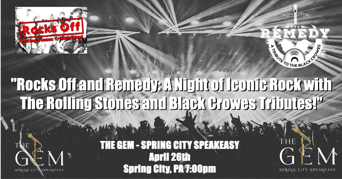 Rocks Off and Remedy: A Night of Iconic Rock with The Rolling Stones and Black Crowes Tributes!