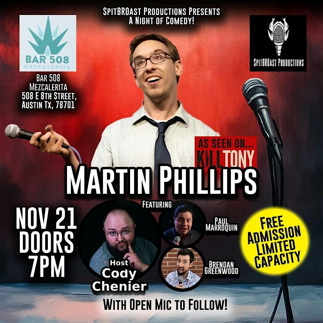 Bar 508 Comedy Show w\/Martin Phillips and Cody Chenier