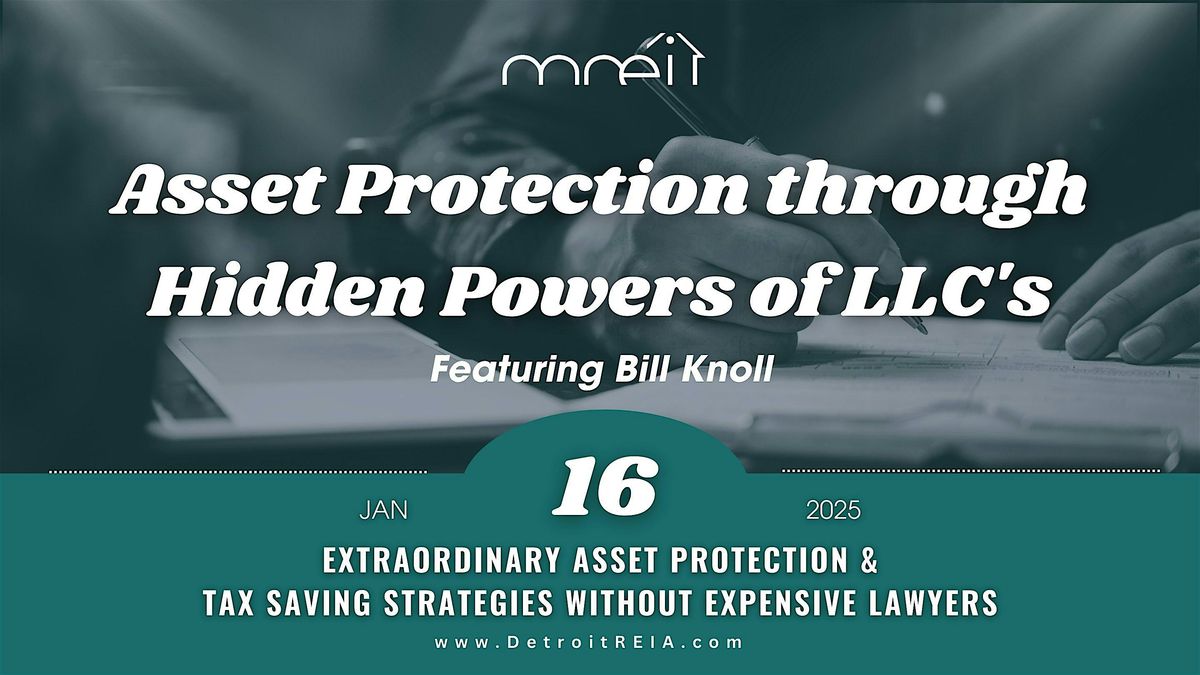 Asset Protection through Hidden Powers of LLC's featuring Bill Knoll