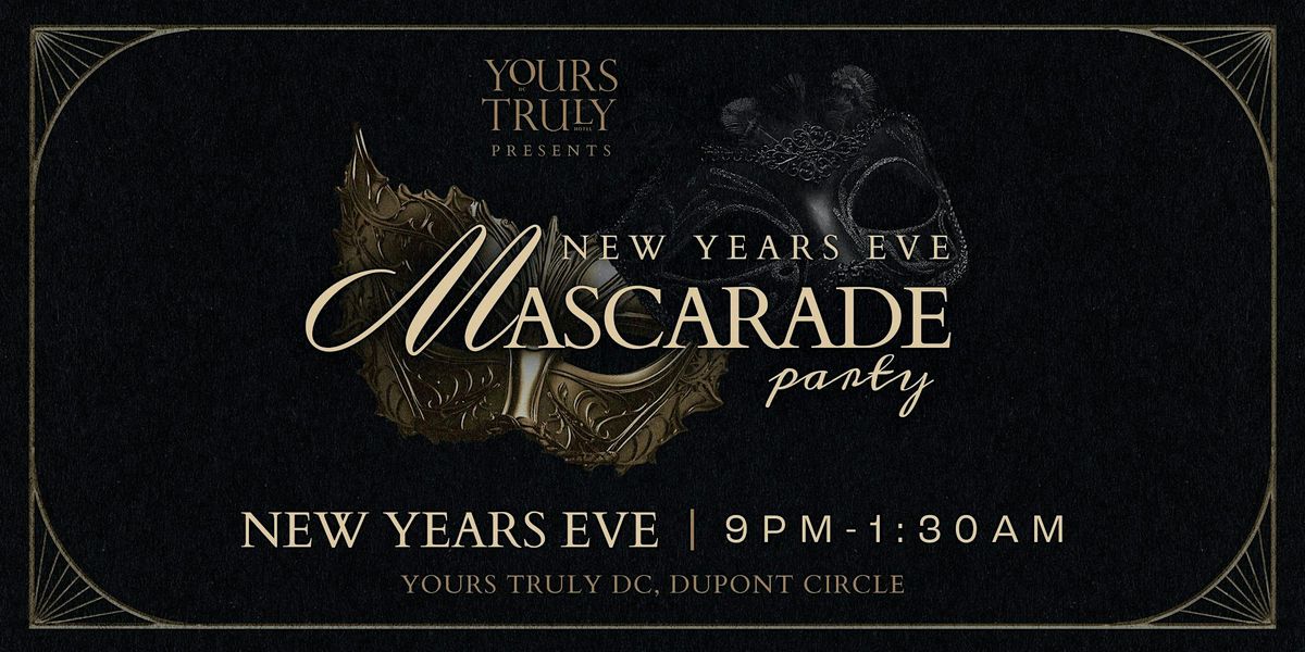 NYE Masquerade Ball @ Yours Truly Hotel