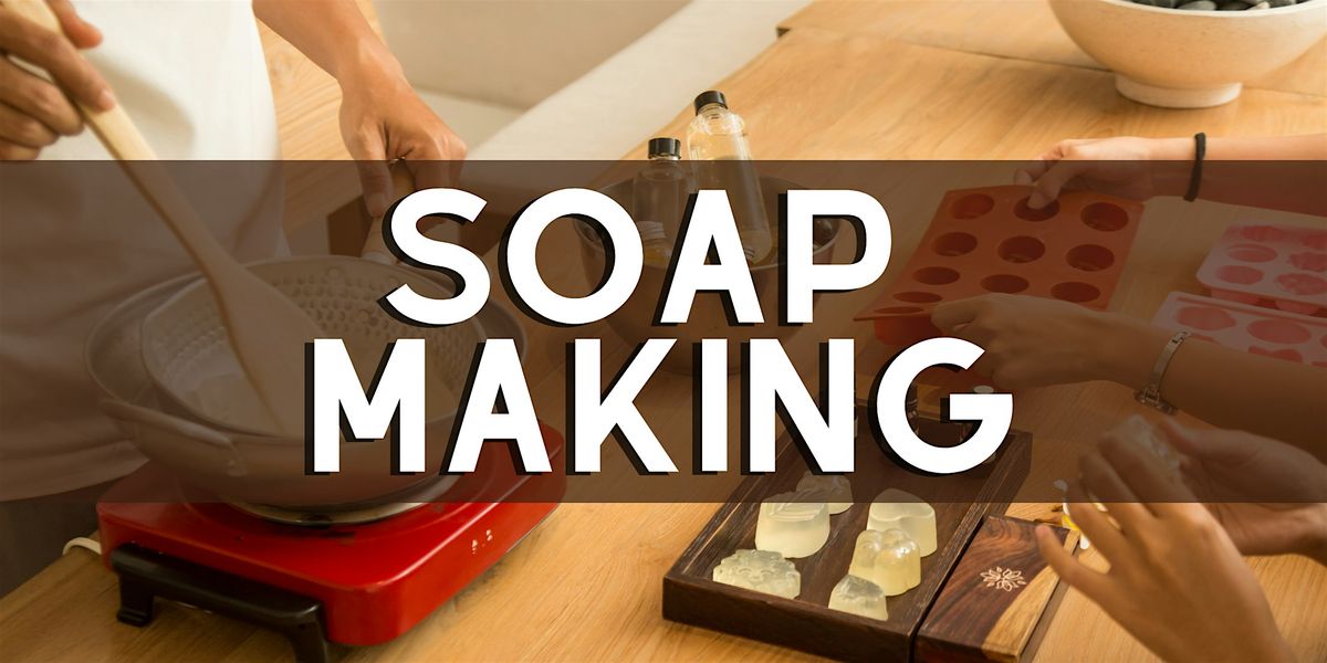 Soap Making