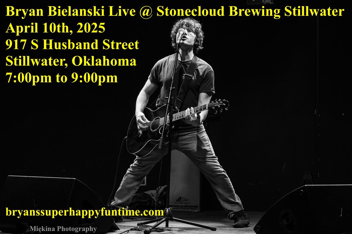 Bryan Bielanski Live @ Stonecloud Brewing Stillwater