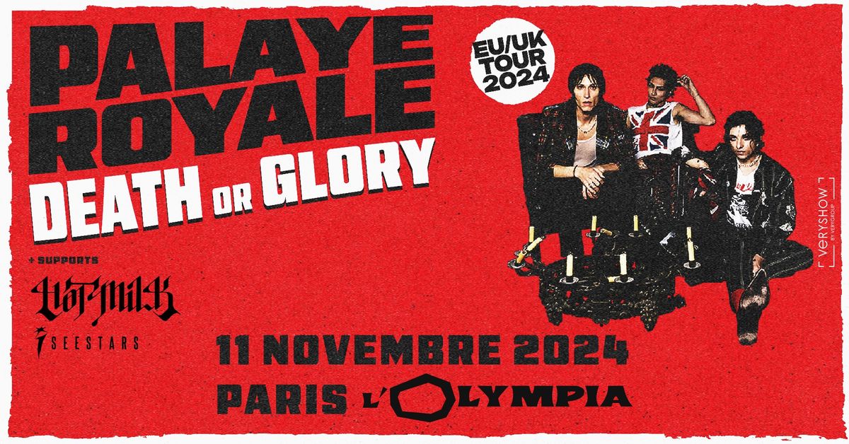 PALAYE ROYALE + Hot Milk + I See Stars \u2022 Olympia \u2022 Paris