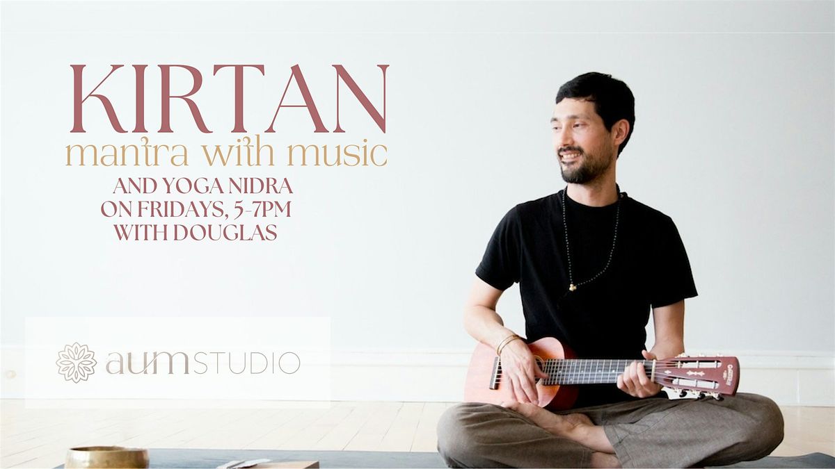 Kirtan & Yoga Nidra with Douglas